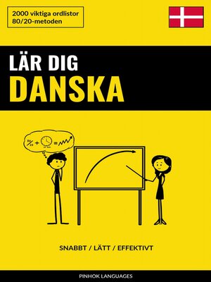 cover image of Lär dig Danska--Snabbt / Lätt / Effektivt
